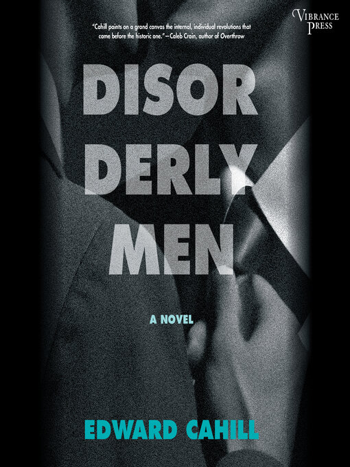 Title details for Disorderly Men by Edward Cahill - Wait list